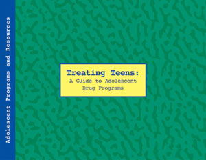 Treating Teens- A Guide to Adolescent Drug Programs Treating Teens Overview Page